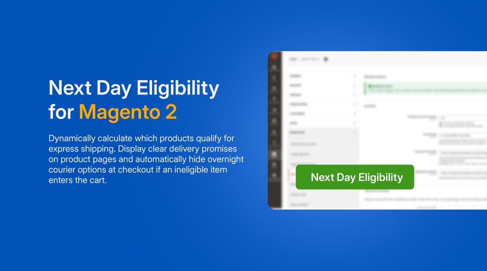 Next Day Eligibility preview